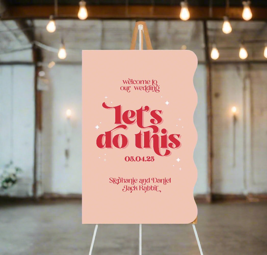 Let's Do This Welcome Sign 60x90cm