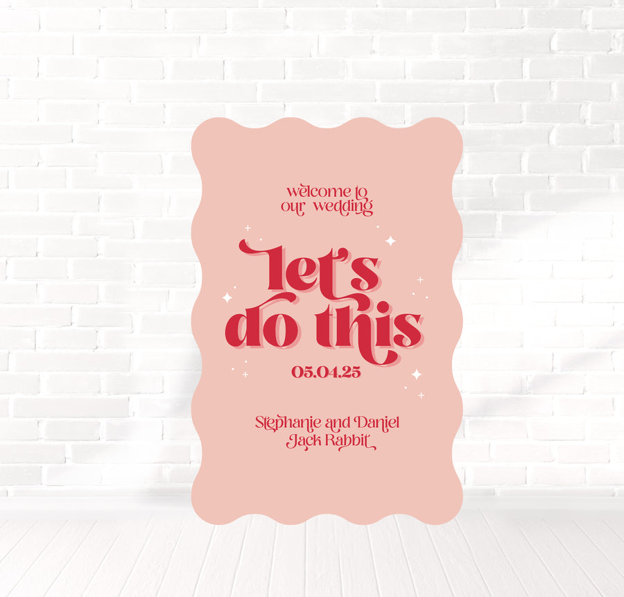 Let's Do This Welcome Sign 60x90cm